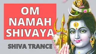 SHIVA MANTRA ॐ Om Namah Shivaya Trance Remix