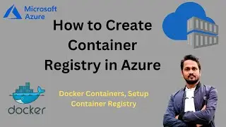 What is a container registry in Azure? | How do I deploy a container registry in Azure?