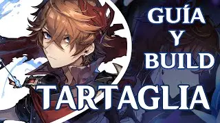 GUÍA y BUILD de TARTAGLIA (2.2) | Genshin Impact