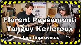 Florent Passamonti & Tanguy Kerleroux - Layla Jam