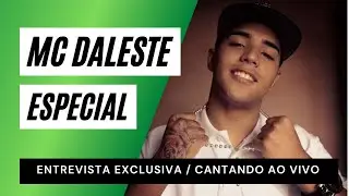 MC DALESTE CONTANDO TUDO EM ENTREVISTA E CANTANDO AO VIVO