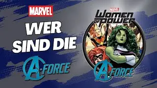 Wer sind die A-Force [ Das YouTube Marvel Lexikon ]