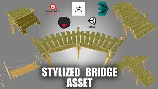 SYLIZED BRIDGE ASSET | Autodesk 3ds max, Zbrush, Subtance Painter, Marmoset, Unity