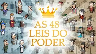 AS 48 LEIS DO PODER - Você Nunca Mais Enxergará o Mundo da Mesma Maneira