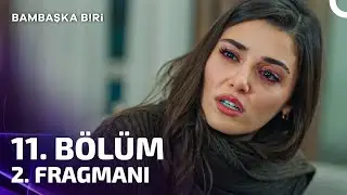 Bambaşka Biri 11. Bölüm 2. Fragmanı | Nereye Gitti Bu Adam?