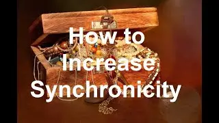 How to Increase Synchronicity