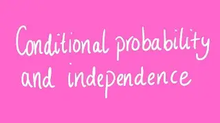 Conditional probability and independence | Unit 3 and 4 VCE Maths Methods