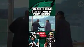 Why Did The Pittsburgh Steelers Trade Kenny Pickett To The Philadelphia Eagles?