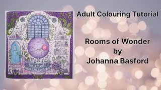 Adult Colouring Tutorial Bottles and Books - from Rooms of Wonder by Johanna Basford