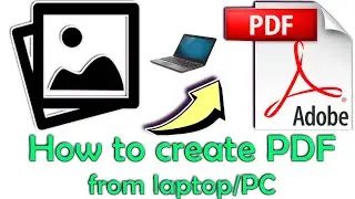 How to Create PDF in Laptop | How to Make pdf in laptop step by step | Simple way to make pdf