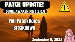 Dune Awakening Update – The Great Convention & Lost Harvest DLC | Full Patch Notes Breakdown |Sept 9
