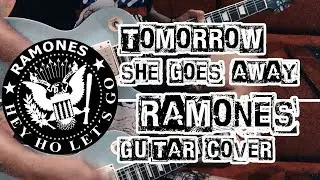 Tomorrow She Goes Away RAMONES Guitar Cover