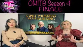 Only Murders in the Building: Season 4 Finale Review!
