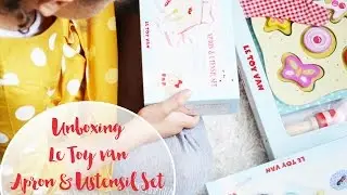 Unboxing the Le Toy Van Honeybake Apron and Ustensil Set
