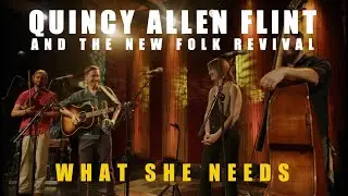 Quincy Allen Flint | What She Needs | Live at Heartwood
