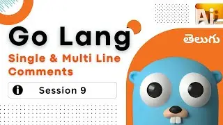 Go Lang Comments Explained in Telugu | S-9 | Single Line Comments & Multi Line Comments | Ai Syntax