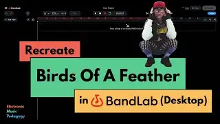 Recreate Birds Of A Feather by Billie Eilish in BandLab Desktop