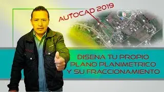 CÓMO DISEÑAR UN PLANO ✅ PLANIMETRICO Y FRACCIONAMIENTO DE UN TERRENO 💪[CON AUTOCAD 2019]