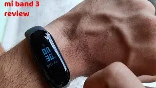 mi band 3 review | Get it for only 1200 rupees