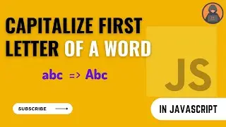 JavaScript Capitalize First Letter | JavaScript
