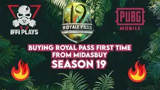 Buying Royal Pass season 19 From midasbuy 2021 | Iffi-Plays