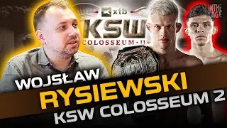 Wojsław RYSIEWSKI - co z walką WIKŁACZ vs MARTINS? | Testy w KSW? | DE FRIES ma rywala! | Pas BMF