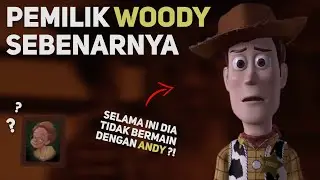 TEORI GELAP DISNEY PIXAR PART 12 | Eps: Penjelasan Lengkap tentang Ayah Andy (CONFIRMED)