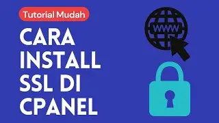 Cara Install SSL / Https di Cpanel Website