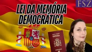 Lei da Memória Democrática - Cidadania Espanhola
