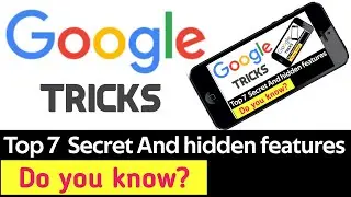 Google tricks on phone