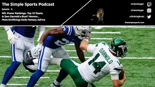 Free NFL Fantasy Tips | TNF Draftkings Showdown | Is Sam Darnold a Bust | NFL Power Rankings