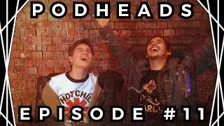 Bojack, Breakups, & Bo Burnham | Podheads #11