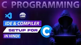 02 VS Code and C Compiler Setup For C Programming Language | C Programming Tutorials | Code Minister