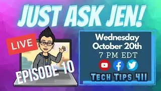 Just Ask Jen! (Episode 10)