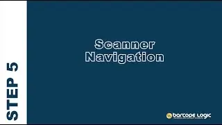 Barcode Logic: ARScan INSTALL TRAINING STEP 5: Scanner Navigation