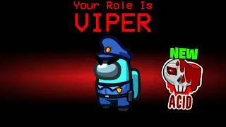 BRAND NEW Viper Role In Among Us = BROKEN!