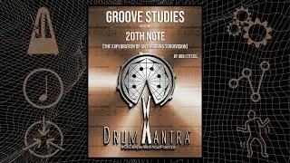 Groove Studies with the 20th Note excerpt