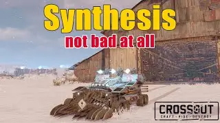 Crossout - Synthesis Plasma Emitter - Not Bad At All