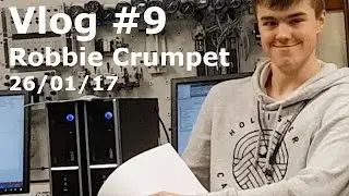 Vlog #9 Robbie Crumpet