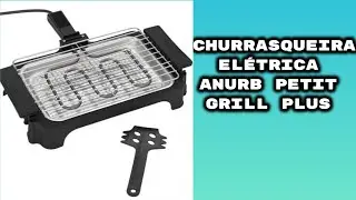 Churrasqueira elétrica petit grill plus