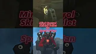 Mind Control Skibidi Toilet VS Speakerman Battle