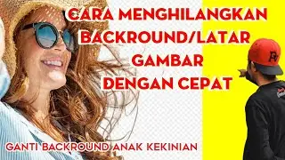 cara mengganti background foto | DENGAN CEPAT | AJAIB..!!!