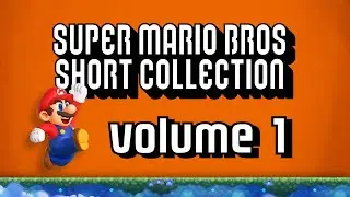 SUPER MARIO BROS SHORT COLLECTION [VOLUME 1]