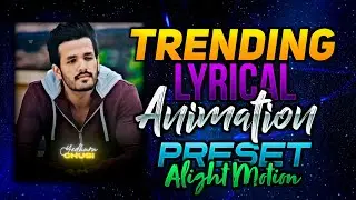 TRENDING LYRICAL ANIMATION #PRESET ALIGHT MOTION || PANDU CREATIONS || #alightmotion#editing #preset