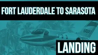 Landing from Fort Lauderdale to Sarasota with HondaJet