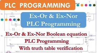 PLC Programming of Ex-Or and Ex-Nor Gates
