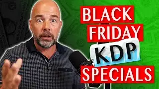 KDP Black Friday Specials to Kickstart Your Low & Medium Content Books