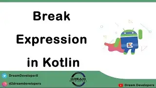 Break Expression in Kotlin || Jump Expression Part 1 || Kotlin Tutorial Series #12