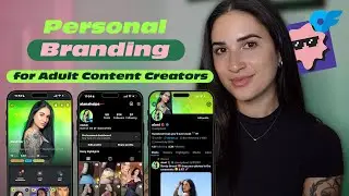 Personal Branding for OF Content Creators