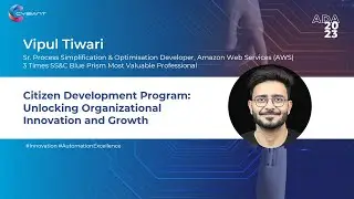 Vipul Tiwari | Citizen Development Program: Unlocking Organizational Innovation and Growth | ADA23